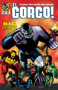 El Gorgo! Issue #1 Cover El Gorgo! Issue #1 Cover